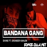 Bandana Gang Song DIVINE Hip Hop Songs