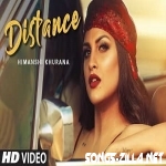 Distance Song Himanshi Khurana