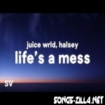 Life s A Mess Song Download