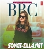 BBC (Shipra Goyal) Mp3 Song Download
