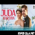 Juda Kar Diya Song Download