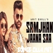 Samjhan Jaana Saa Mp3 Song 2021