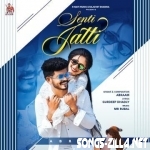 Senti Jatti Punjabi mp3 Song 2021
