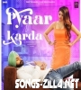 Pyar Ni Karda Song Download Mp3 2021