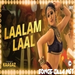 Laalam Laal Hindi Song Download Mp3 2021