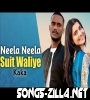 Neela Neela Suit Waliye Song Download Mp3 2021