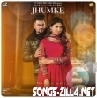 Jhumke Punjabi Song Download 2021