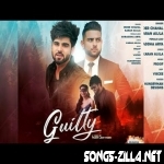 Guilty Inder Chahal Song Download 2021