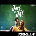 Jack n Jill Karan Sehmbi Song Download Mp3 2021