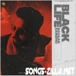 Black Life Full Song Download