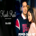 Kali Raat Song Download 2021