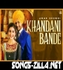 Khandani Bande Punjabi Song Download 2021