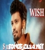 Wish Sumit Goswami Song Download 2021
