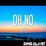 Oh no oh no Song TikTok Remix Capone Mp3 Download