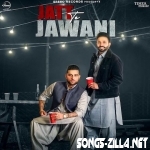 Jatt Te Jawani Song Download Mp3 2021