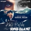 Kalli Behke Kunaaal Wason Punjabi Song Download 2021