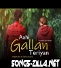Aahi Gallan Teriyan New Hindi Song Download 2021
