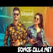 Khyaal Karlo New Punjabi Song Download 2021