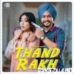 Thand Rakh Himmat Song Download 2021