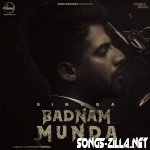 Badnam Singga Munda Song Download 2021