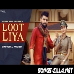 Loot Liya Song Download Mp3