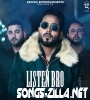 Listen Bro Khan Bhaini Song Download