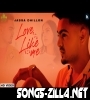 Love Like Me Jassa Dhillon Gur Sidhu Song Download 2021