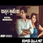 Katal Mubarak Punjabi Song Download Mp3 2021