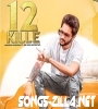 12 Kille New Hr Song Download Mp3 2021