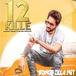 12 Kille New Hr Song Download Mp3 2021