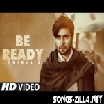 Be Ready Ninja New Punjabi Song Download Mp3