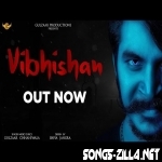 Vibhishan Gulzaar Chhaniwala New Song Download Mp3 2021