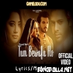 Tum Bewafa Ho New Hindi Pop Song Download Mp3 2021