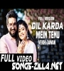 Dil karda Mein Tenu Vekhi Jawan Tere Jeya Hor Disda Special Love Sang Download 2021
