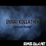 Ennai Kollathey Song Download Mp3