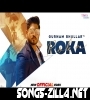 Roka Gurnam Bhullar New Punjabi Song 2021 Download Djpunjab
