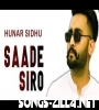 Sade Siro Hunar Sidhu New Punjabi Song 2021 Download