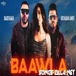 Baawla Badshah Song Download Mp3