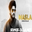 Masla Gurnam Bhullar New Punjabi Song 2021 Download