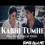 Kabhi Tumhe New Hindi Love Song Download