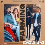 Farming Laddi Chahal, Gurlez Akhtar Song Download 2021