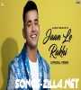 Jaan Le Rakhi Jass Manak Song Download Mp3 2021