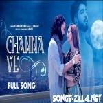 Channa Ve Kamal Khan New Punjabi Song 2021 Download