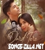 Dard Tere New Hindi Song Download 2021