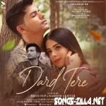Dard Tere New Hindi Song Download 2021
