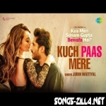 Kuch Paas Mere New Hindi 2021 Song Download Mp3