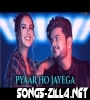 Pyaar Ho Jayega New Hindi Song 2021 Download Mp3