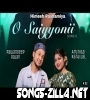 O Saiyoni New Hindi Song Download Mp3 2021