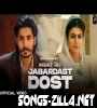Jabardast Dost New Punjabi Song 2021