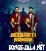 Jazbaati Bande Song Download Mp3 2021